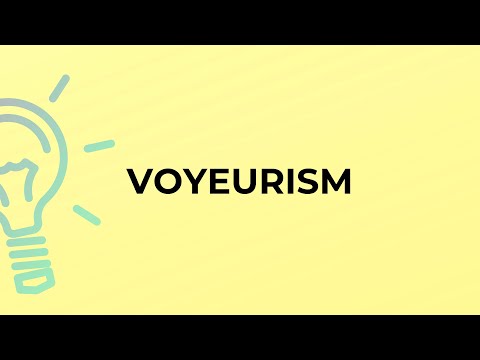 Understanding Voyeurism: Definition and Disorder Explained