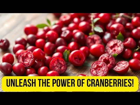 Unlocking the Surprising Health Benefits of Cranberries