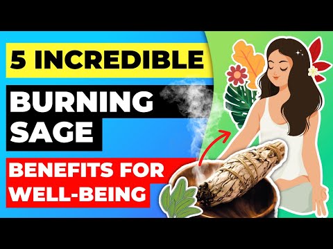 10 Surprising Benefits of Burning Sage and How to Begin
