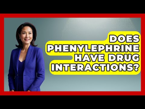 Phenylephrine Oral: Uses, Risks, and Drug Interactions
