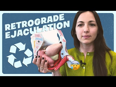 Understanding Retrograde Ejaculation: Symptoms and Treatment