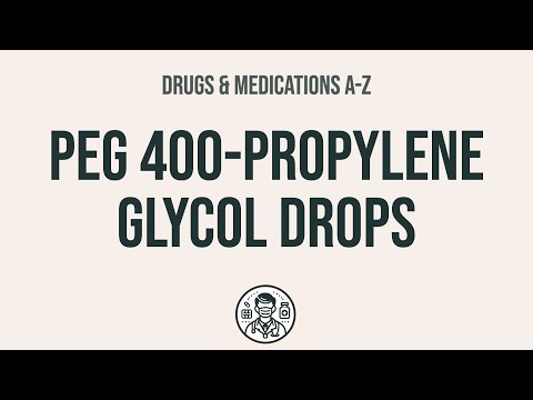Understanding Peg 400-Propylene Glycol for Eye Care