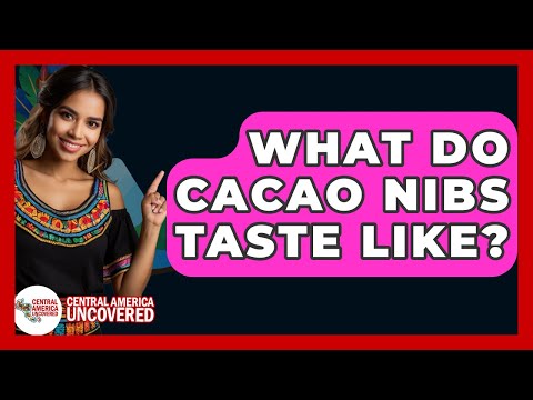 Cacao Nibs: Nutritional Powerhouse and Culinary Delight post thumbnail image