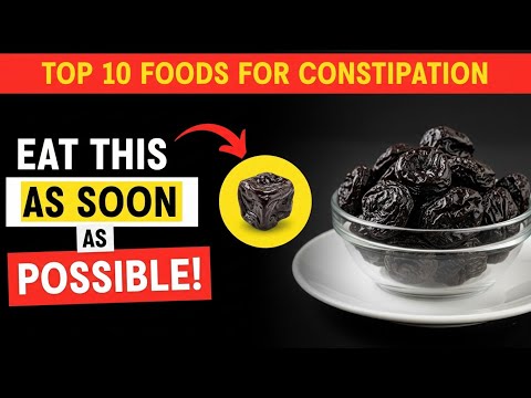 17 Foods to Alleviate Constipation and Improve Digestive Health