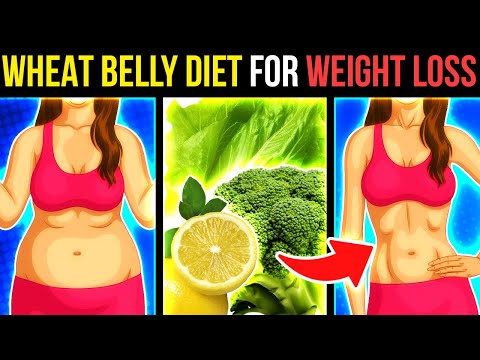 Wheat Belly Diet: Is It Effective for Healthy Weight Loss?