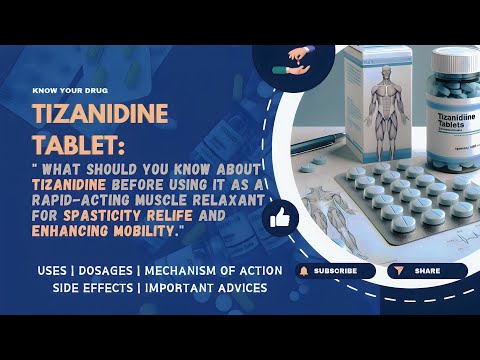 Tizanidine: Key Insights on Uses, Dosage, and Side Effects
