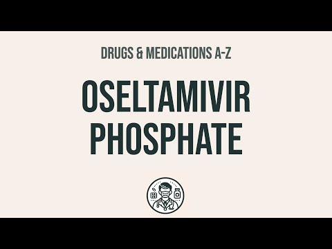Oseltamivir Oral: Uses, Side Effects, and Interactions Explained