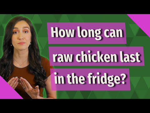 How Long Can Chicken Stay Fresh in the Fridge?