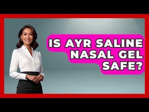Understanding Ayr Saline Spray: Uses and Potential Side Effects