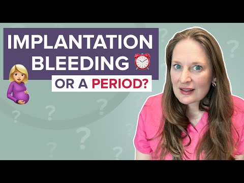 Implantation Signs: What Bleeding and Cramps May Mean