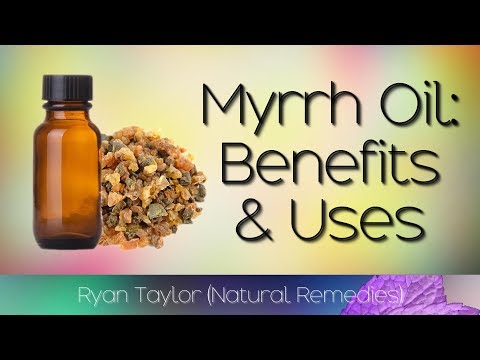 11 Surprising Health Benefits of Myrrh Oil You Should Know