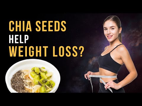 Chia Seeds: Nutrition Insights and Weight Loss Claims Examined