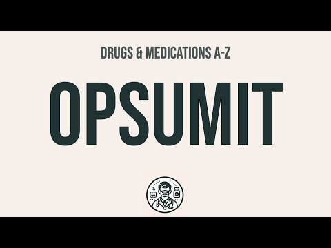 Understanding Opsumit Oral: Uses, Side Effects, and Interactions post thumbnail image