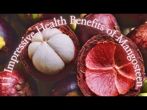 11 Surprising Health Benefits of Mangosteen and How to Enjoy It