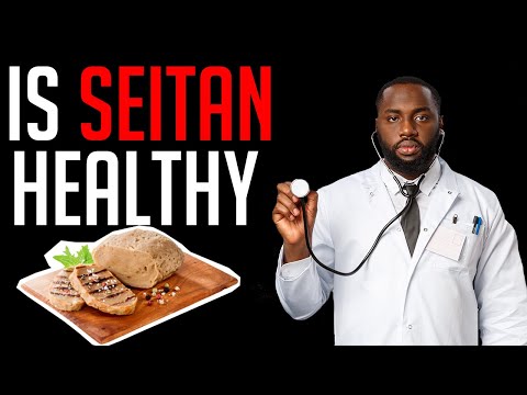 Is Seitan Healthy? Examining Vital Wheat Gluten Nutrition