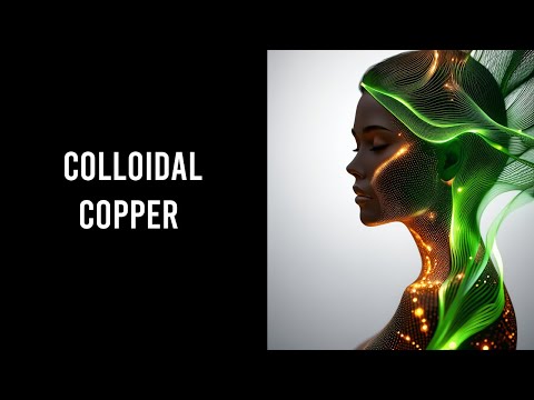 Understanding Colloidal Copper: Health Benefits and Risks