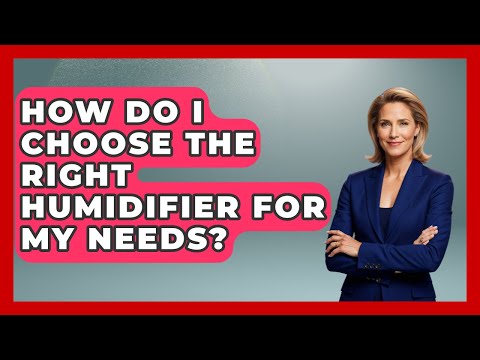 Choosing the Right Humidifier for Respiratory Health