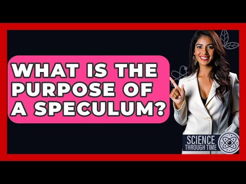 Understanding the Vaginal Speculum: Essential Insights for Care