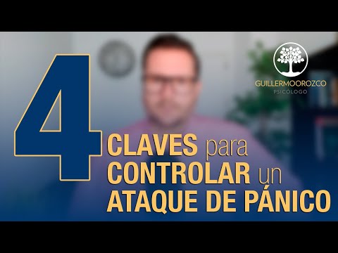 11 Estrategias Efectivas Para Controlar un Ataque de Pánico