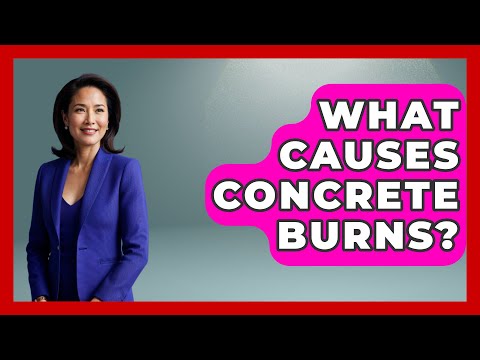 Cement Burns: Essential Care and Prevention Strategies