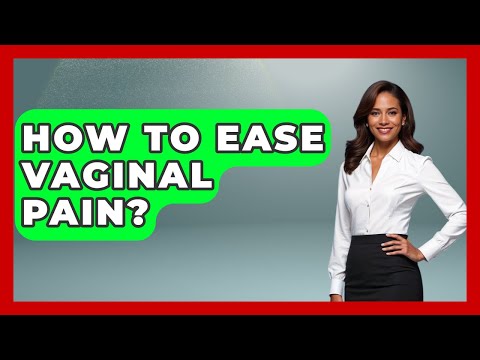 Essential Insights on Understanding Vaginal Pain and Care