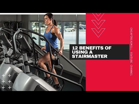 12 Health Benefits of Using a StairMaster for Wellness