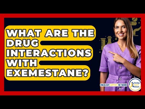 Exemestane Oral: Benefits, Risks, Interactions, and Images