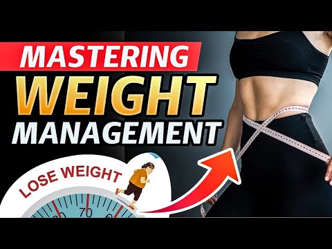 Achieving Healthy Weight: Insights on Management and Wellness