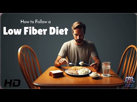 Essential Guide to Low Fiber Diet for Digestive Health
