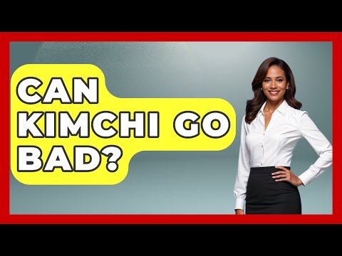 Does Kimchi Go Bad? A Guide to Fermented Food Safety