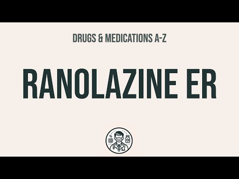 Understanding Ranolazine: Uses, Side Effects, and Interactions